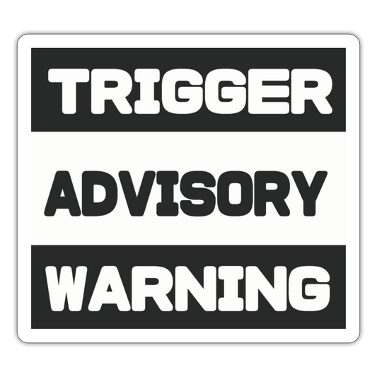 Trigger Advisory Warning Sticker - white matte