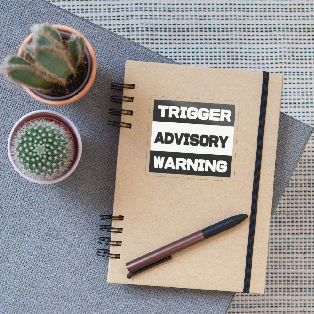 Trigger Advisory Warning Sticker - transparent glossy