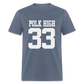 Polk High Front Print and (Back Print) Unisex Classic T-Shirt - denim