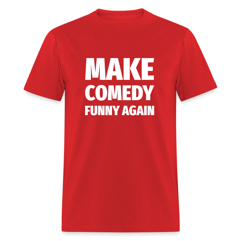 Make Comedy Funny Again Unisex Classic T-Shirt - red