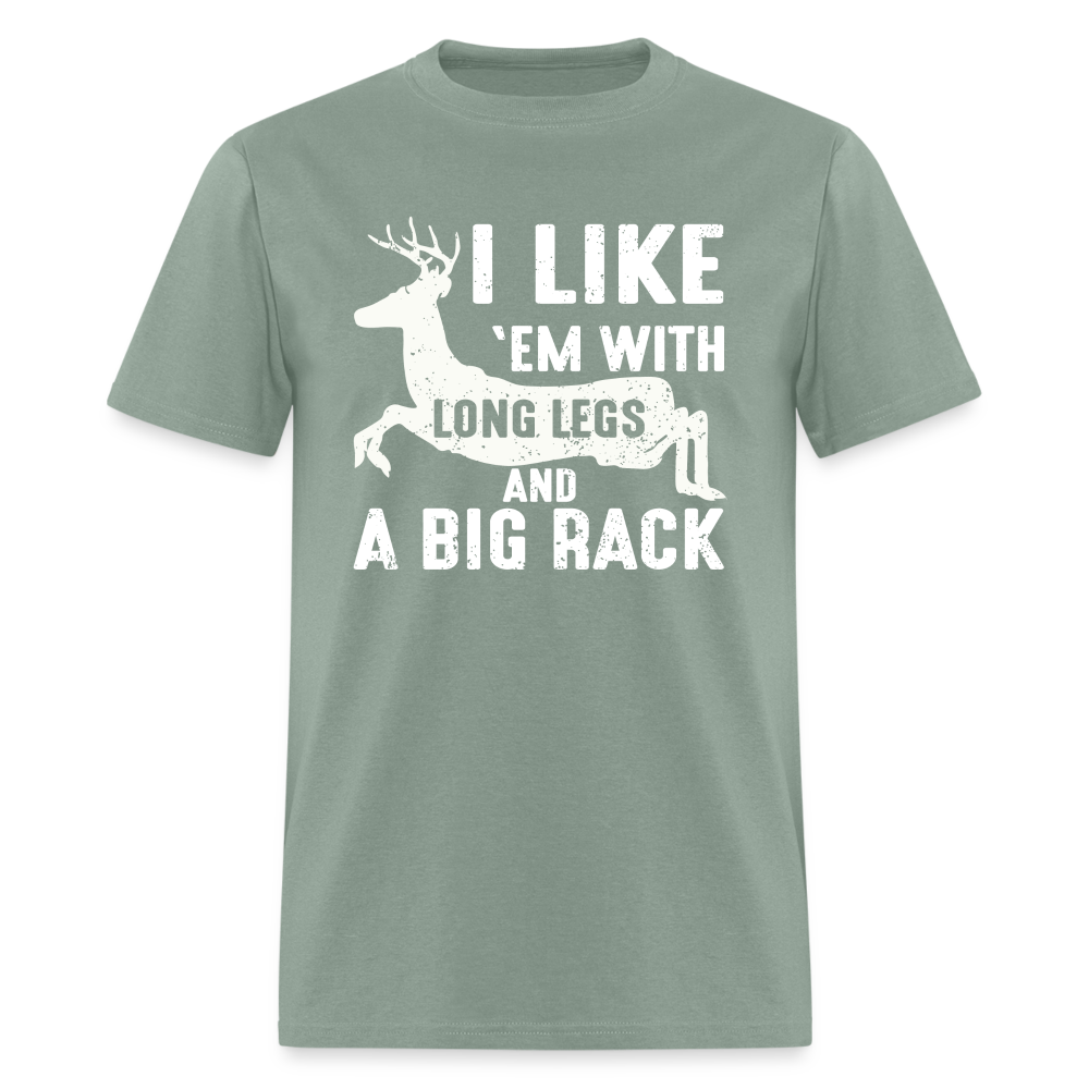 I Like 'Em With Long Legs And A Big Rack Funny Hunting Classic T-Shirt - sage