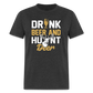 Drink Beer And Hunt Deer Classic T-Shirt - heather black