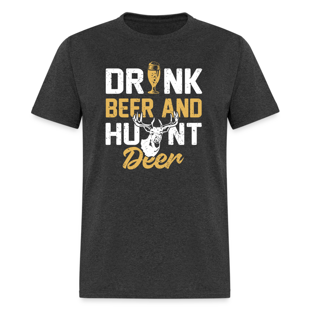 Drink Beer And Hunt Deer Classic T-Shirt - heather black