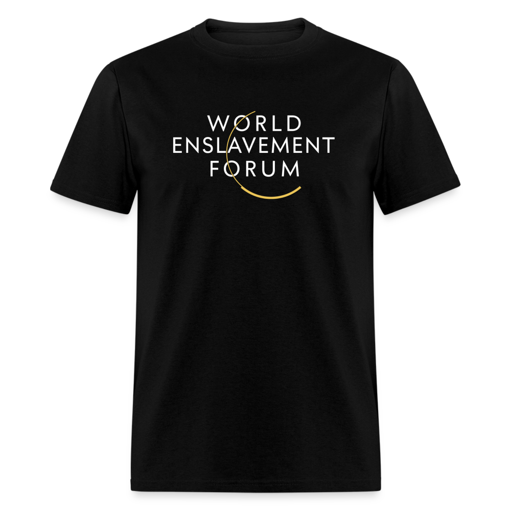 World Enslavement Forum Classic T-Shirt - black