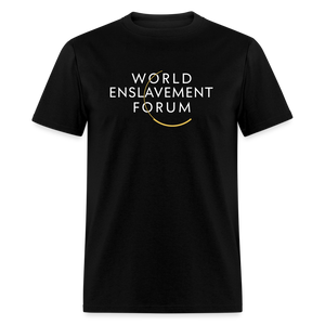 World Enslavement Forum Classic T-Shirt - black