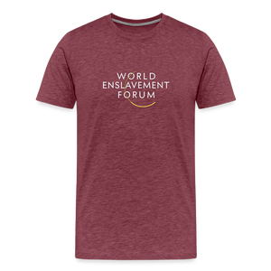 World Enslavement Forum Men's Premium T-Shirt - heather burgundy