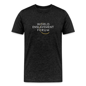 World Enslavement Forum Men's Premium T-Shirt - charcoal grey