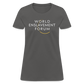 World Enslavement Forum Women's T-Shirt - charcoal