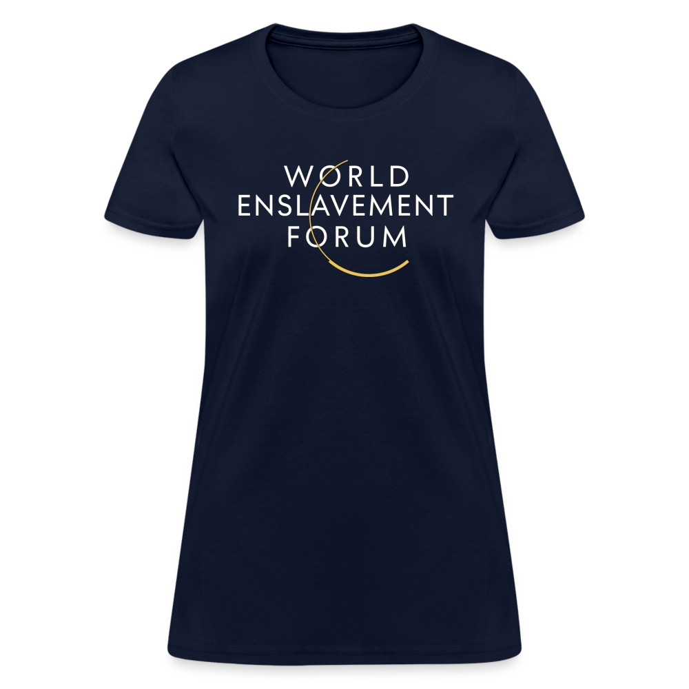 World Enslavement Forum Women's T-Shirt - navy