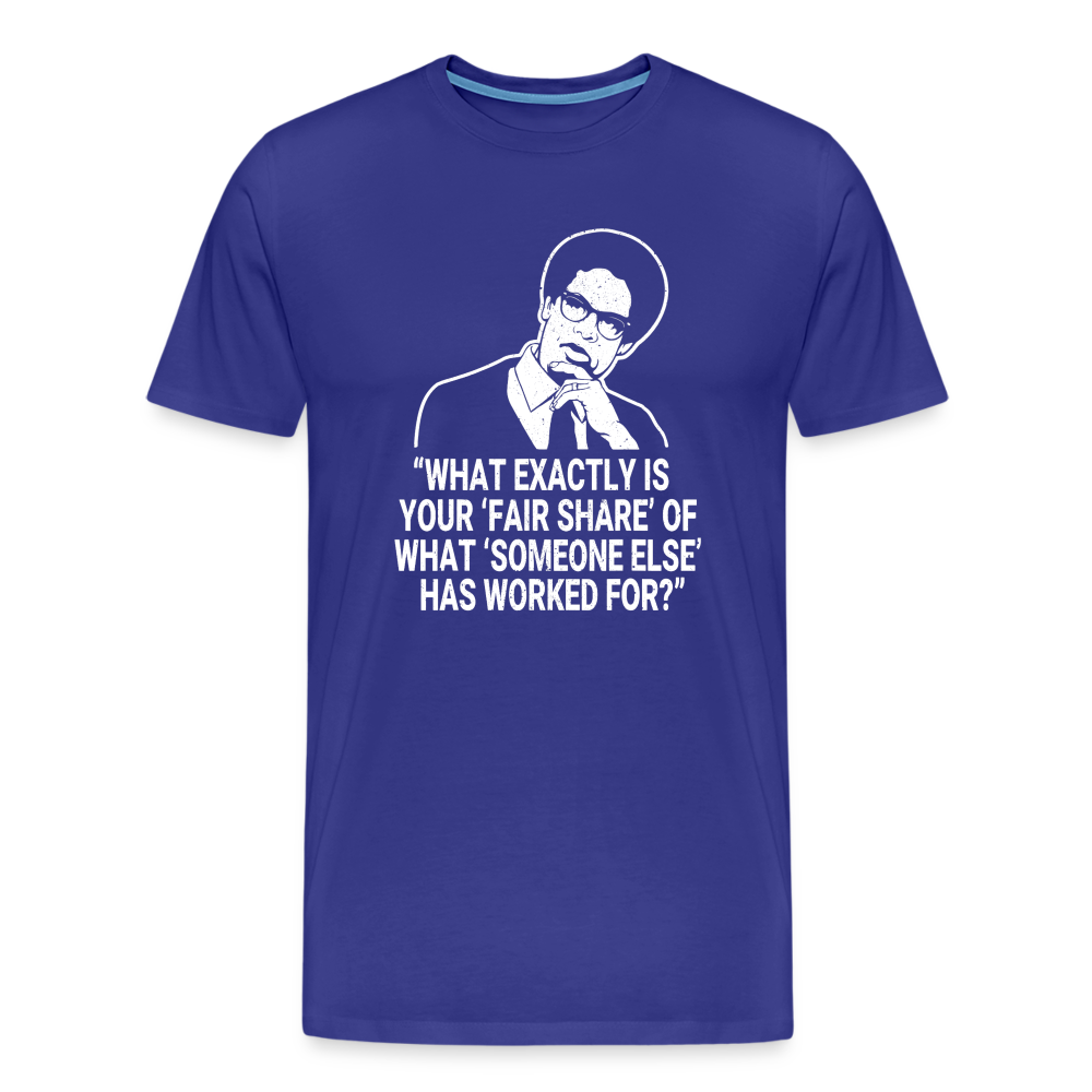 Fair Share - Thomas Sowell Quote Men's Premium T-Shirt - royal blue