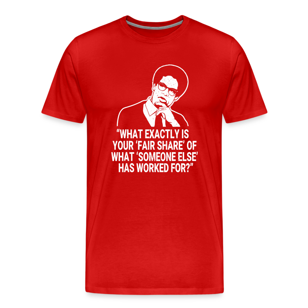 Fair Share - Thomas Sowell Quote Men's Premium T-Shirt - red