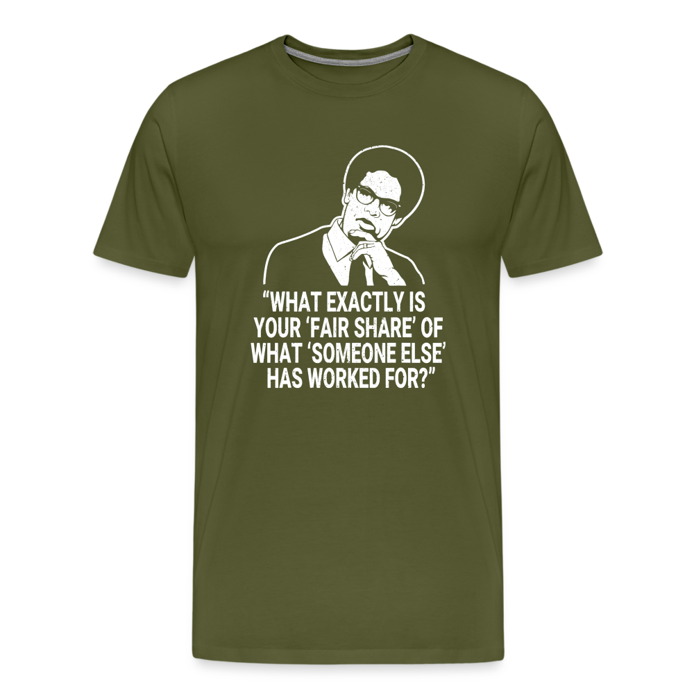 Fair Share - Thomas Sowell Quote Men's Premium T-Shirt - olive green