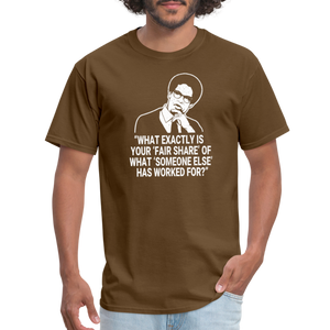 Fair Share - Thomas Sowell Quote Classic T-Shirt - brown