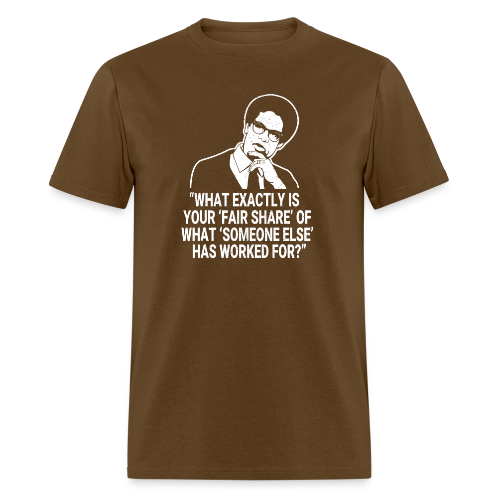 Fair Share - Thomas Sowell Quote Classic T-Shirt - brown