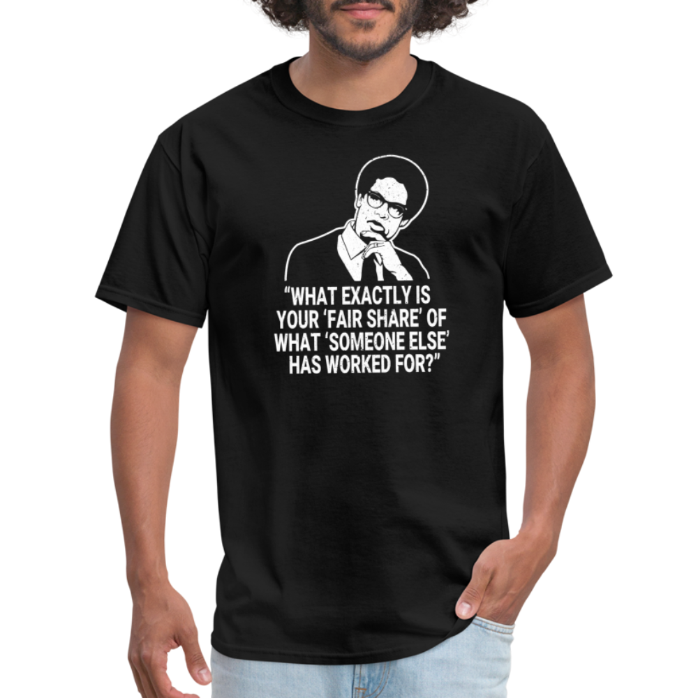 Fair Share - Thomas Sowell Quote Classic T-Shirt - black