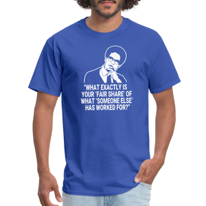 Fair Share - Thomas Sowell Quote Classic T-Shirt - royal blue