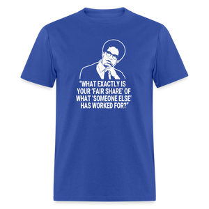 Fair Share - Thomas Sowell Quote Classic T-Shirt - royal blue