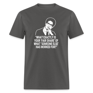 Fair Share - Thomas Sowell Quote Classic T-Shirt - charcoal