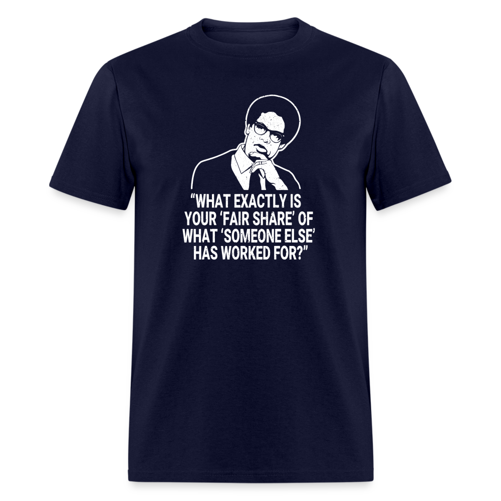 Fair Share - Thomas Sowell Quote Classic T-Shirt - navy