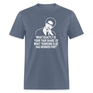 Fair Share - Thomas Sowell Quote Classic T-Shirt - denim