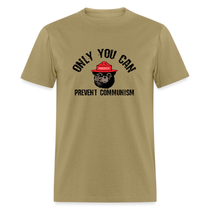 Only You Can Prevent Communism Classic T-Shirt - khaki