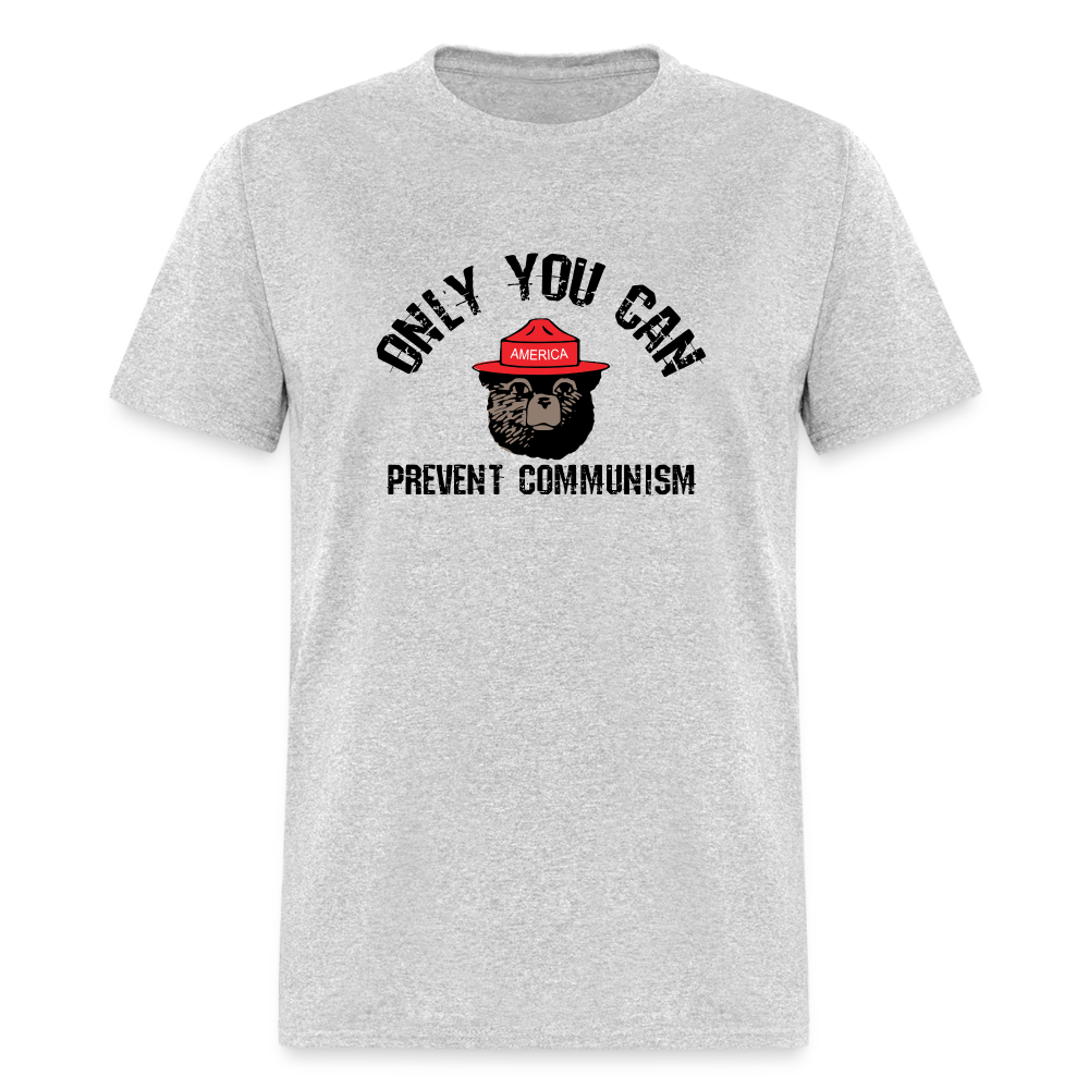 Only You Can Prevent Communism Classic T-Shirt - heather gray