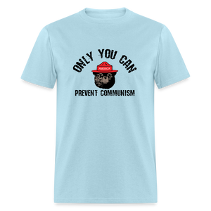 Only You Can Prevent Communism Classic T-Shirt - powder blue