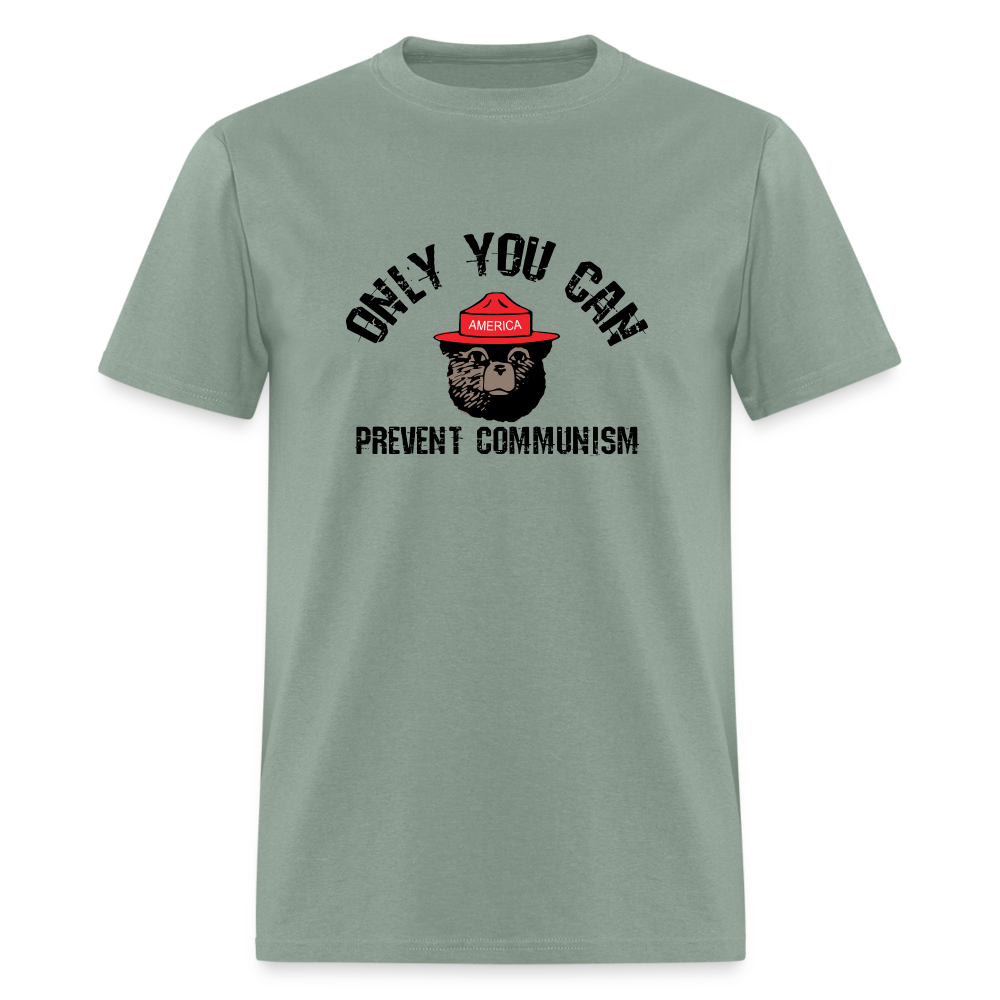 Only You Can Prevent Communism Classic T-Shirt - sage