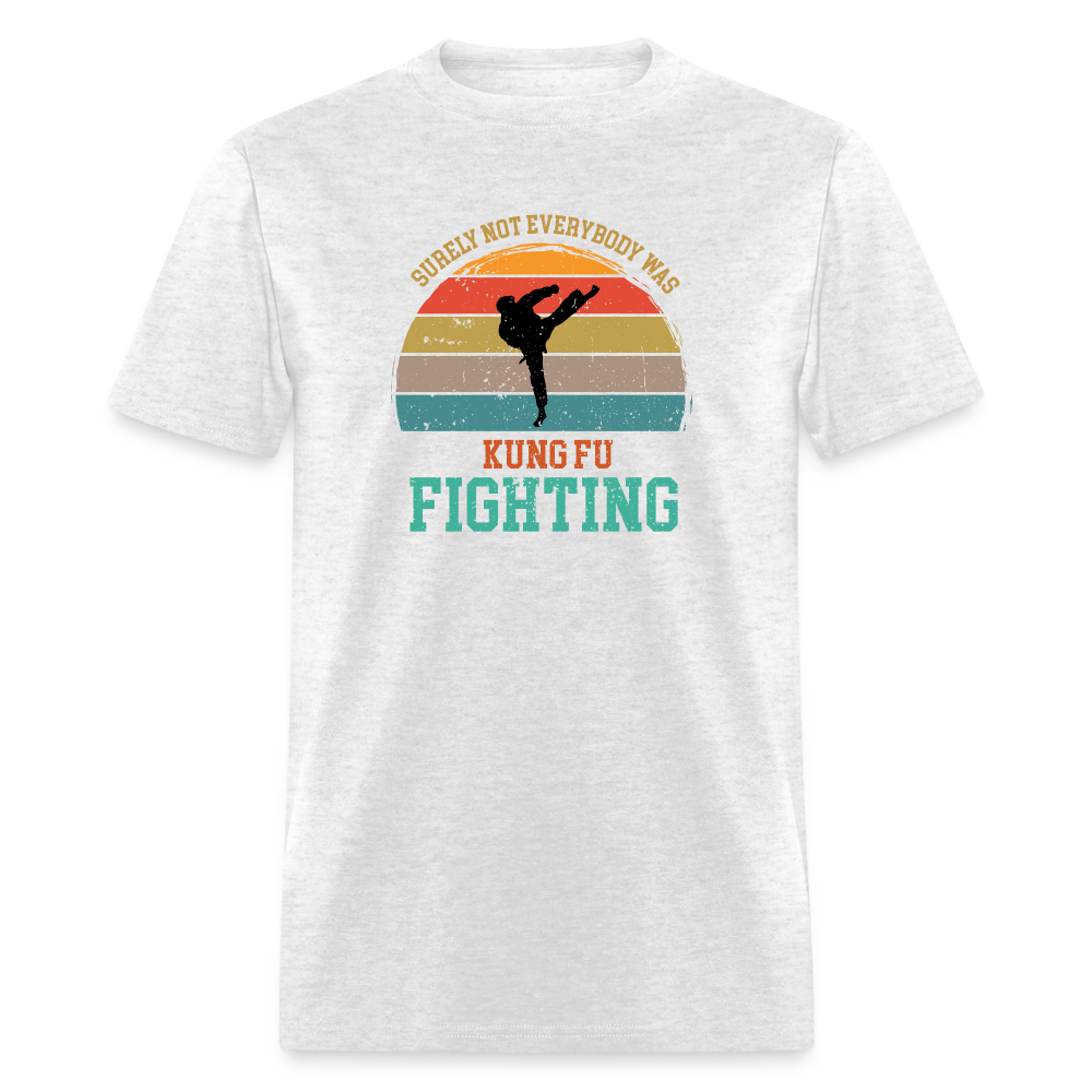 Surely Not Everybody Was Kung Fu Fighting Classic T-Shirt - light heather gray