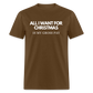 All I Want For Christmas Is My Gross Pay Unisex Classic T-Shirt - brown