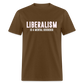 Liberalism Is A Mental Disorder Classic T-Shirt - brown