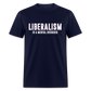 Liberalism Is A Mental Disorder Classic T-Shirt - navy