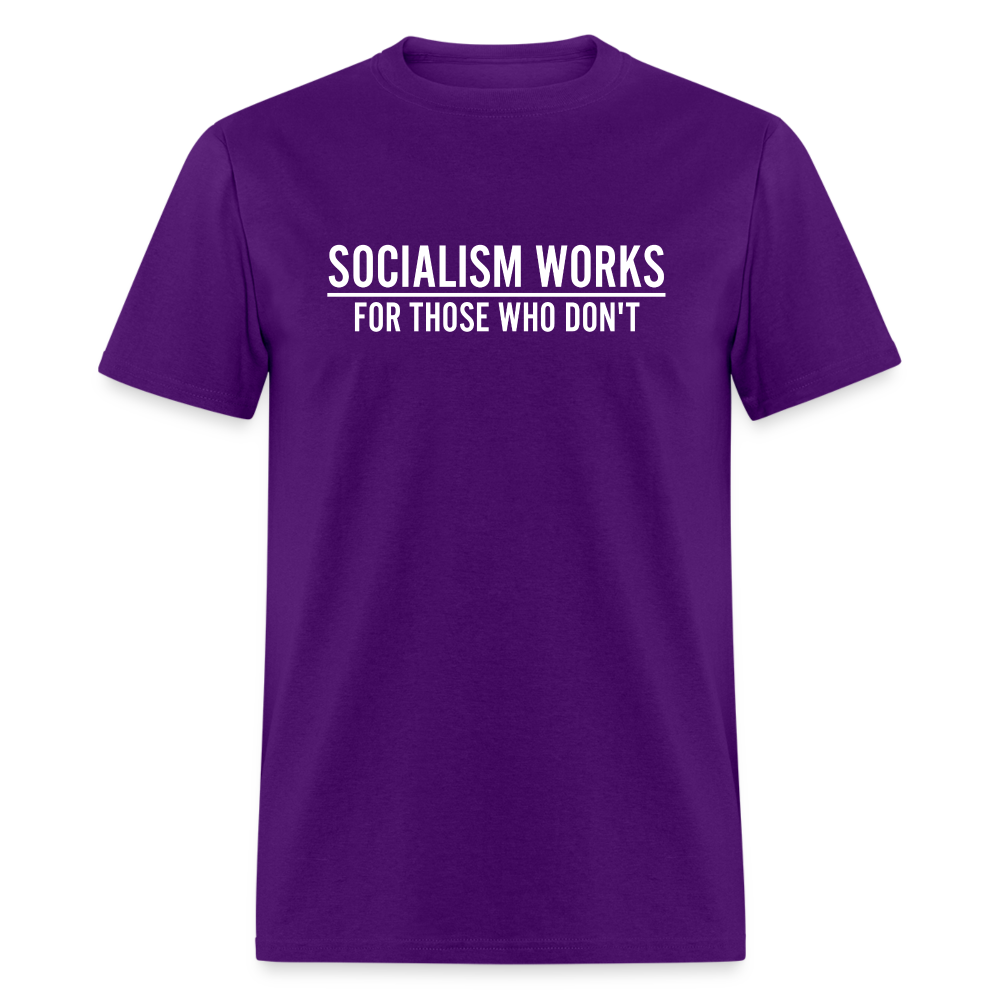 Socialism Works For Those Who don't Classic T-Shirt - purple