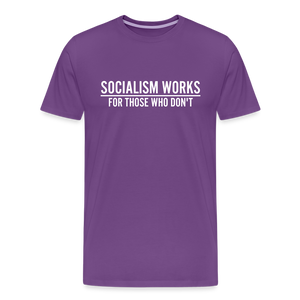 Socialism Works For Those Who don't Men's Premium T-Shirt - purple