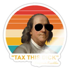 Tax This Dick Sticker - white glossy