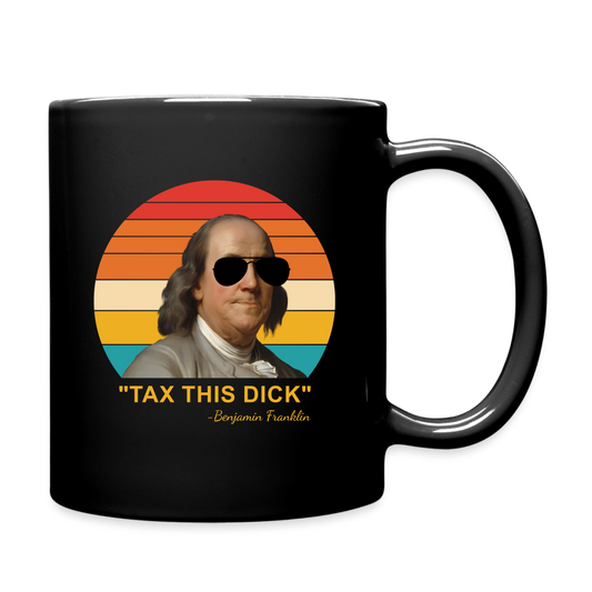 Tax This Dick Full Color Mug - black