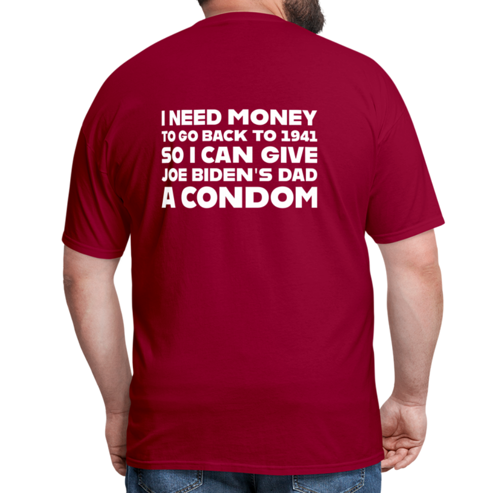 I Need Money To Go Back To 1941 Funny (BACK Print) Classic T-Shirt - dark red