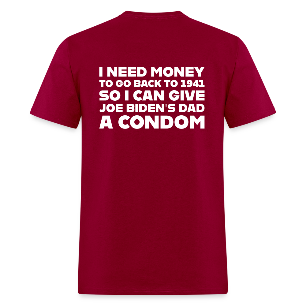 I Need Money To Go Back To 1941 Funny (BACK Print) Classic T-Shirt - dark red