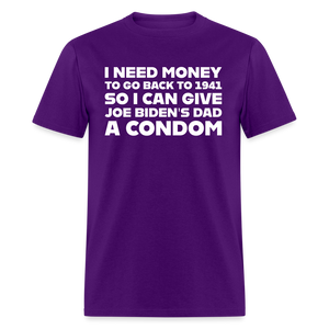 I Need Money To Go Back To 1941 Funny Classic T-Shirt - purple