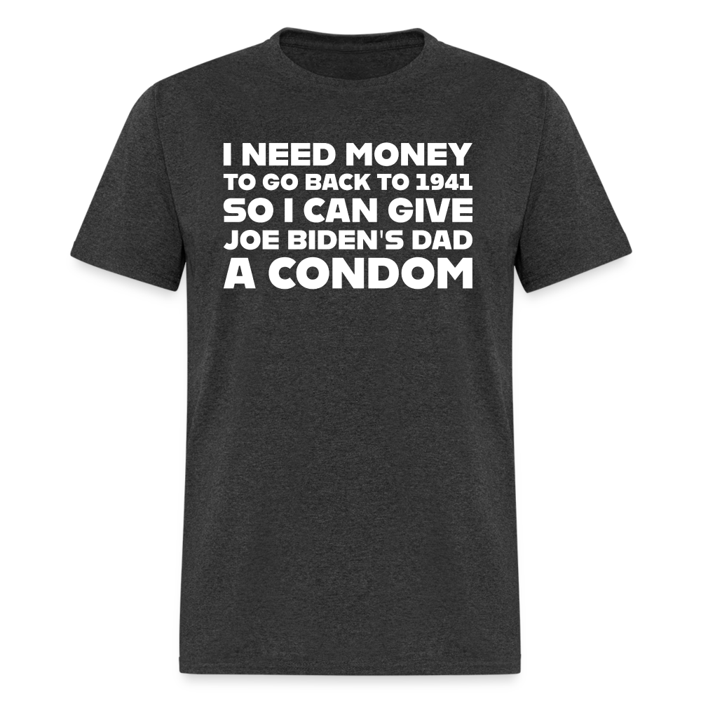 I Need Money To Go Back To 1941 Funny Classic T-Shirt - heather black