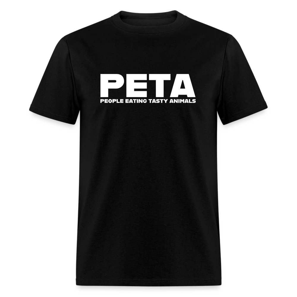 PETA - People Eating Tasty Animals Funny Classic T-Shirt - black