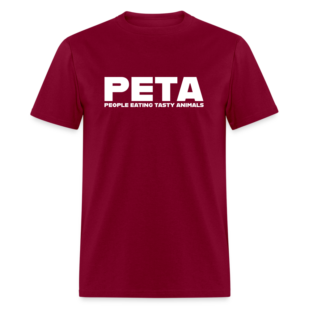 PETA - People Eating Tasty Animals Funny Classic T-Shirt - burgundy