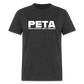 PETA - People Eating Tasty Animals Funny Classic T-Shirt - heather black