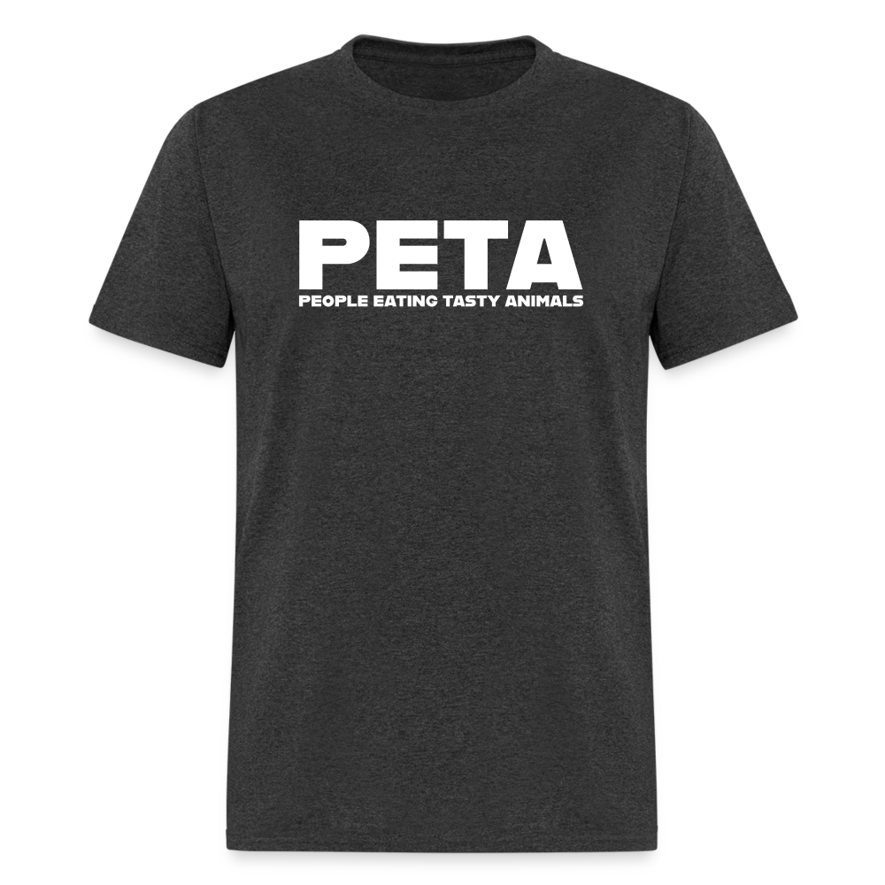 PETA - People Eating Tasty Animals Funny Classic T-Shirt - heather black