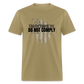 Whatever Happens Next Do Not Comply Classic T-Shirt - khaki