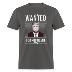 Wanted For President 2024 Unisex Classic T-Shirt - charcoal