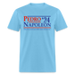 Pedro Napoleon 2024 Funny Classic T-Shirt - aquatic blue