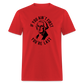 If you ain't first then you're last Classic T-Shirt - red