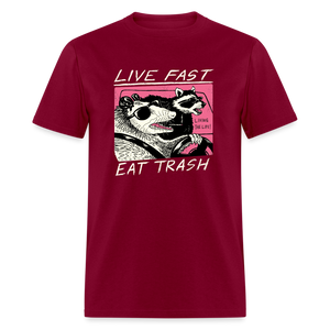 Live Fast Eat Trash Funny Classic T-Shirt - burgundy