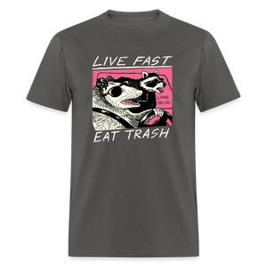 Live Fast Eat Trash Funny Classic T-Shirt - charcoal